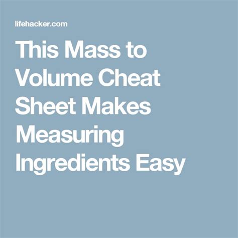 This Mass To Volume Cheat Sheet Makes Measuring Ingredients Easy
