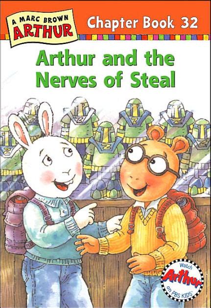 Arthur And The Nerves Of Steal Marc Brown Arthur Chapter Book Series