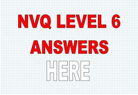 Nvq level 6 diploma in health & safety is completely evaluated on each candidates' competency. NVQ Level 6 Construction ANSWERS. cpcstestanswers.co.uk ...