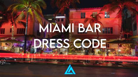 Miami Bar Dress Code Miami Club Crawl