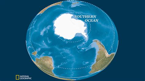 Southern Ocean Recognized By National Geographic As Earths 5th Ocean