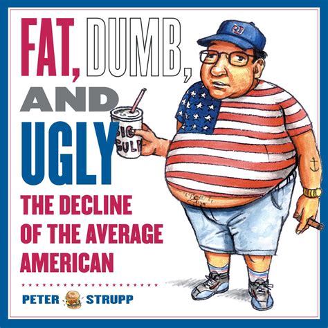 Fat Dumb And Ugly Ebook By Peter Strupp Alan Dingman Official