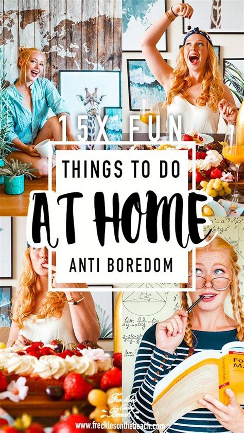 15x Fun Things To Do When Youre Bored At Home Things To Do Alone