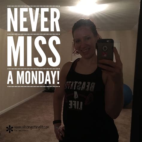 Never miss a monday shirt. Never Miss a Monday | Never miss a monday, Women, Motivation