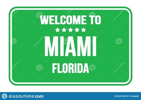 Welcome To Miami Florida Words Written On Green Street Sign Stamp