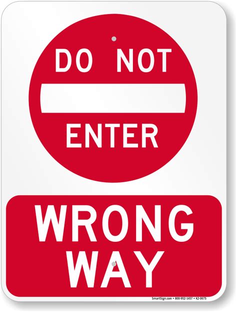 Wrong Way Road Signs
