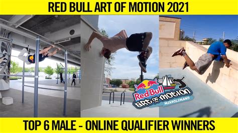 2021 Red Bull Art Of Motion Top 6 Male Online Qualifier Winners Youtube