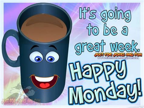 Happy Monday Everyone Coffee Humor Monday Blessings Monday