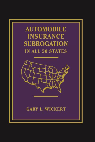 Subrogation allows companies a higher degree of financial security and, as a result, encourages. Automobile Insurance Subrogation In All 50 States ...