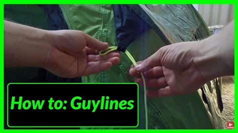 how to tie your guy line ropes to your tent youtube
