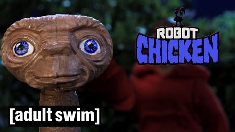 The Best Of Et Robot Chicken Adult Swim Youtube