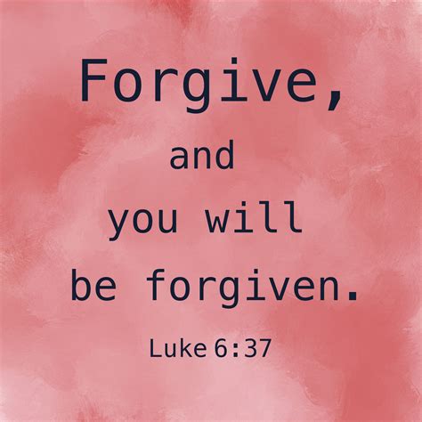 Forgive And You Will Be Forgiven The Bible Faith Pixel