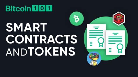 Smart Contracts And Tokens Bitcoin 101 Youtube