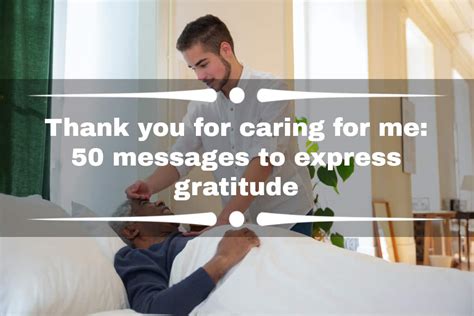 Thank You For Caring For Me 50 Messages To Express Gratitude Ke
