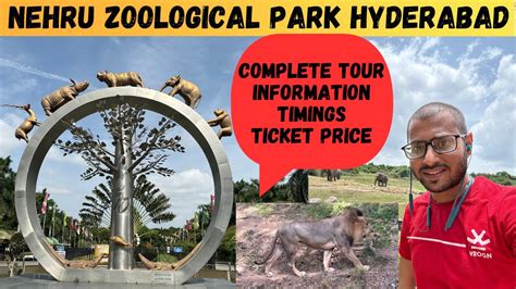 Nehru Zoological Park Hyderabad Complete Detailstimingsnearest Metro