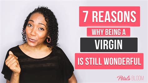 7 Reasons Why Being A Virgin Is Still Wonderful Youtube
