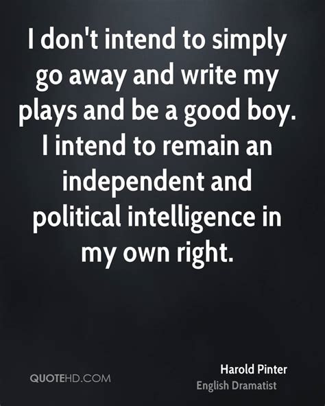 Harold Pinter Intelligence Quotes Quotehd