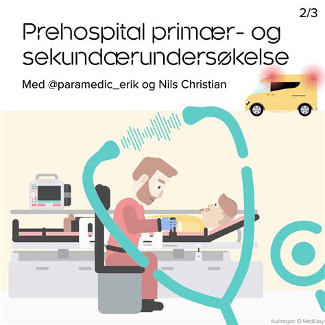 Prehospital primær og sekundærundersøkelse podcast MedEasy
