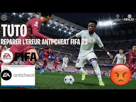 TUTO REPARER L ANTI CHEAT SUR FIFA SUR PC YouTube