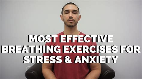 Most Effective Breathing Exercises For Stress And Anxiety Youtube