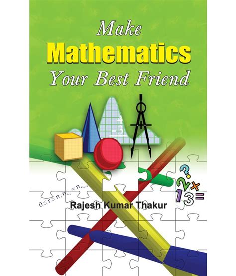 Make Mathematics Your Best Friend Buy Make Mathematics Your Best