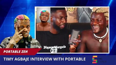 Nigerian Artist Portable Zazu Zeh Reveals Alot 2023 Full Interview