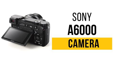 Sony Alpha A6000 Mirrorless Digital Camera With 16 50mm Lens Youtube
