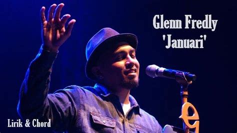 lirik dan chord januari glenn fredly id