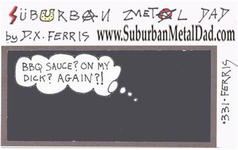 Suburban Metal Dad 331 ”bbq D” Popdose