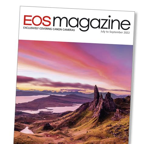 Eos Magazine Elevating Photography With Your Canon Camera To The