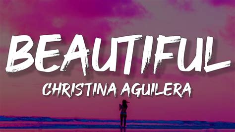 Christina Aguilera Beautiful Lyrics Im Beautiful No Matter What