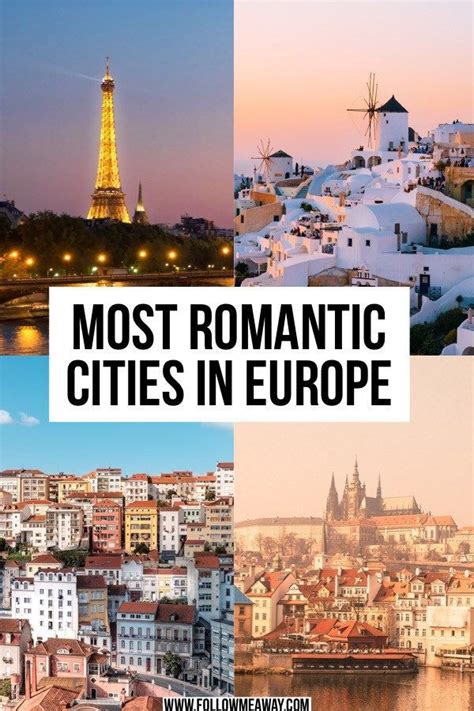 The Most Romantic Cities In Europe Every Couple Should Visit Romantic