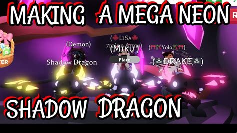 Making A Mega Neon Shadow Dragon Adopt Me Roblox Youtube