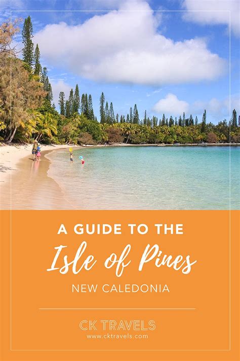Visiting The Isle Of Pines New Caledonia Ck Travels Travel Money