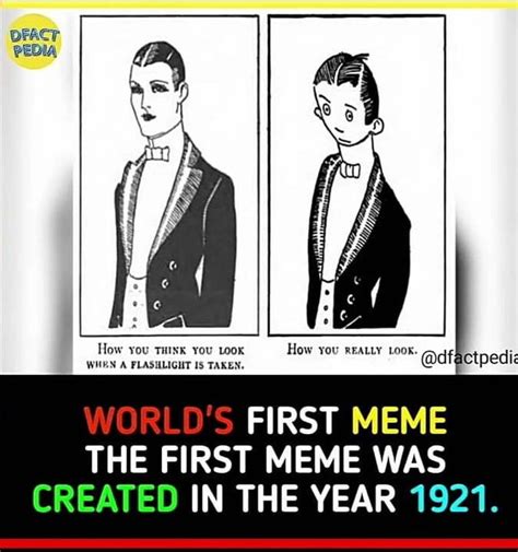 dfact pedia world s first meme the first meme was created in the year 1921 ifunny brazil