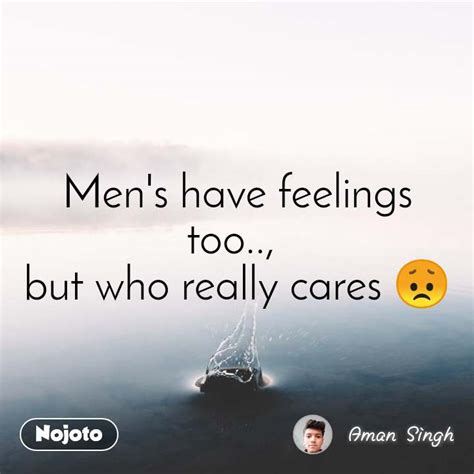 i have feelings too quotes snazzystory
