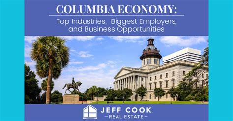 Columbia Economy Top Industries Biggest Employers And Business