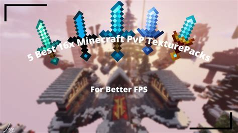 The 5 Best 16x Minecraft Pvp Texturepacks For Better Fps Youtube