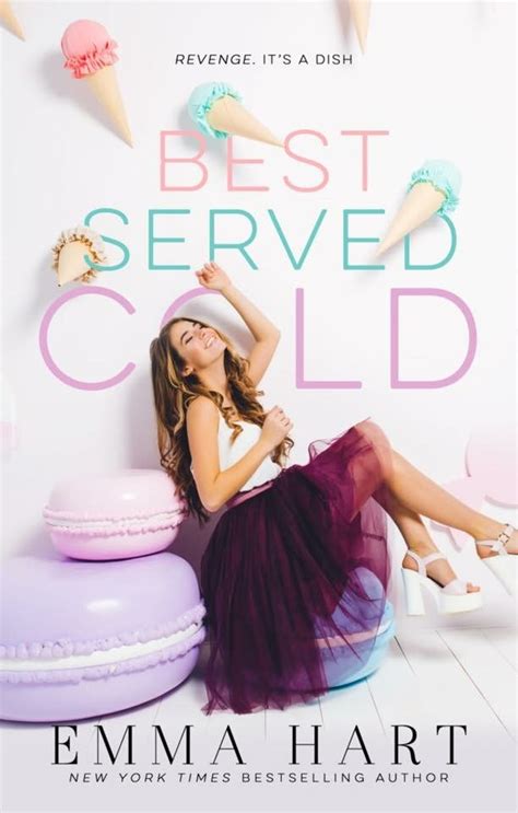 Best Served Cold By Emma Hart Goodreads