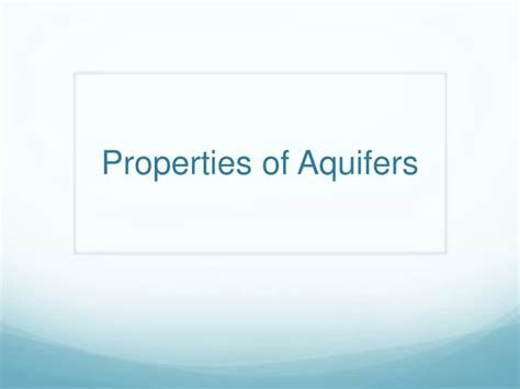Ppt Properties Of Aquifers Powerpoint Presentation Free Download