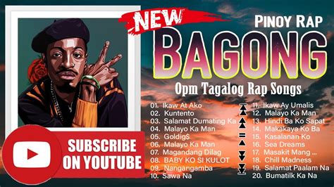 Bagong Hugot Pinoy Rap Songs All Time New Opm Tagalog Tiktok Rap Songs
