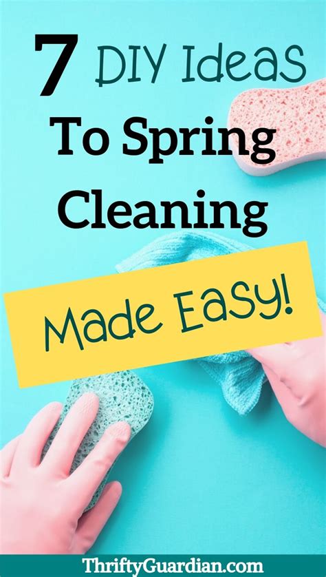 spring cleaning made easy thrifty guardian