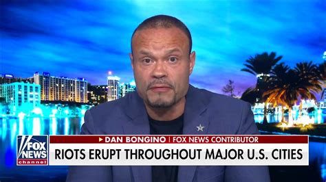 Dan Bongino Reacts To Violent Riots Across The Country This Isnt A