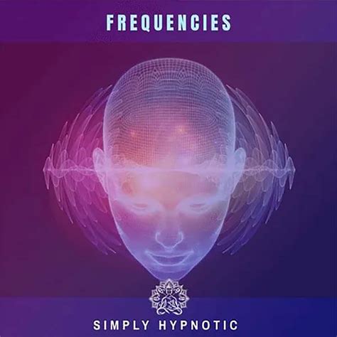 Frequencies Simply Hypnotic