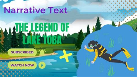 The Legend Of Lake Toba I Narrative Text I Reading And Listening