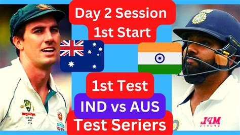 Live Ind Vs Aus Live Match Today 1st Test India Vs Australia 1st