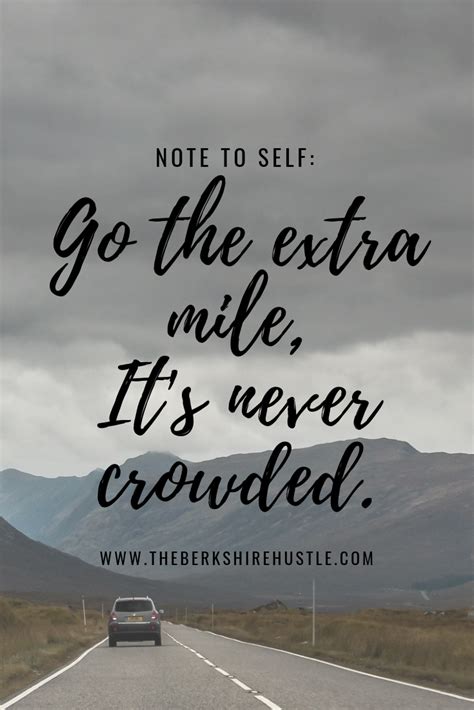 Going The Extra Mile Quotes Shortquotescc