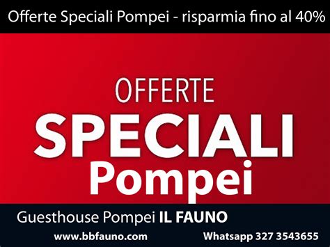 Offerte Speciali Pompei, risparmia fino al 40% prenotando online!