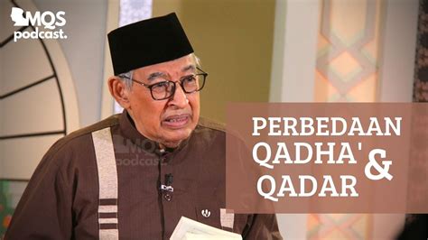 Perbedaan Qadha Dan Qadar M Quraish Shihab Podcast Youtube