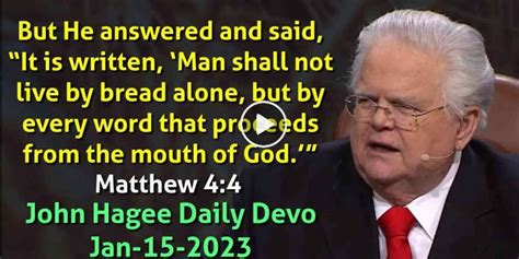 John Hagee January 15 2023 Daily Devotional Matthew 44